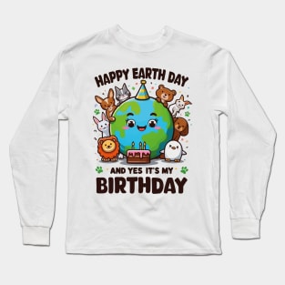 Happy Earth Day It's My Birthday Born On Earth Day 2024 Kids Long Sleeve T-Shirt